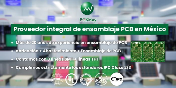 PCBMay: Proveedor integral de ensamblaje PCB en México