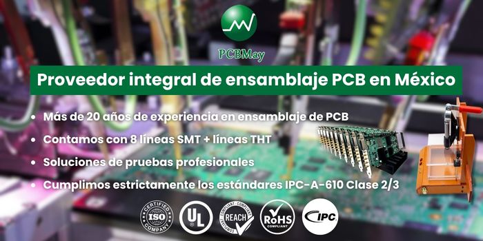 PCBMay: Proveedor integral de ensamblaje PCB en México