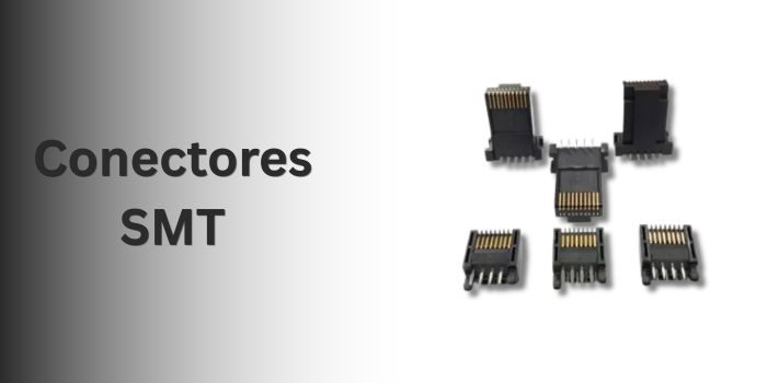 Conectores SMT